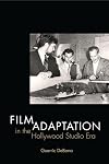 Film Adaptation in the Hollywood Studio Era