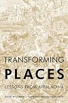 Transforming Places: Lessons from Appalachia