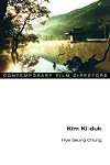 Kim Ki-duk (Contemporary Film Directors)