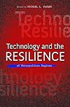 Technology and the Resilience of Metropolitan Regions (The Urban Agenda)