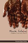 Muncie, India(na): Middletown and Asian America (Asian American Experience)