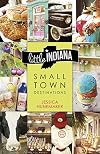Little Indiana: Small Town Destinations