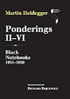 Ponderings II–VI: Black Notebooks 1931–1938