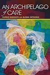 An Archipelago of Care: Filipino Migrants and Global Networks