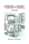 Yiddish in Israel: A History