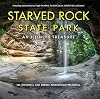 Starved Rock State Park: An Illinois Treasure