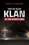 The Ku Klux Klan in the Heartland