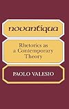 Novantiqua: Rhetorics as a Contemporary Theory (Advances in Semiotics)