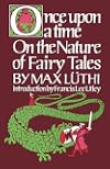 Once Upon a Time: On the Nature of Fairy Tales