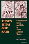 That's What She Said: Contemporary Poetry and Fiction by Native American Women