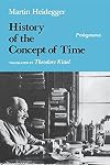 History of the concept of time : prolegomena [Prolegomena zur Geschichte des Zeitbegriffs [GA 20]]