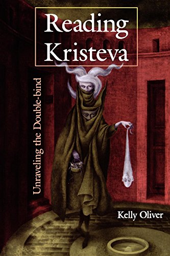 Reading Kristeva: Unraveling the Double-bind cover