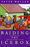 Raiding the Icebox: Reflections on Twentieth-Century Culture