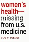Women's Health: Missing from U.S. Medicine