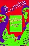 Rumba: Dance and Social Change in Contemporary Cuba