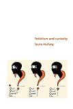 Fetishism And Curiosity