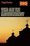 Who Are the Macedonians?