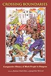 Crossing boundaries : comparative history of Black people in diaspora