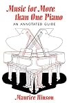 Music for More than One Piano: An Annotated Guide