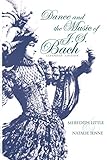 Dance And The Music Of J S Bach Music Scholarship Performance 9780253214645