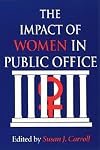 The Impact of Women in Public Office