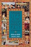Everyday Life In The Muslim Middle East Second Edition