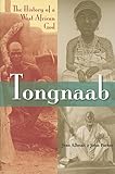 Tongnaab The History Of A West African God