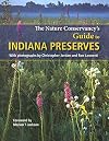 The Nature Conservancy's Guide to Indiana Preserves (Quarry Books)