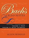 Bach's Cello Suites: Analyses and Explorations (Vol. 1 & 2) (Volumes 1 and 2)
