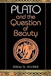 Plato and the Question of Beauty