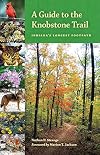 A guide to the Knobstone Trail Indiana's longest footpath