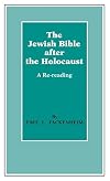 The Jewish Bible after the Holocaust: A Re-reading