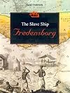 The Slave Ship Fredensborg