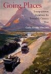 Going Places: Transportation Redefines the Twentieth-Century West