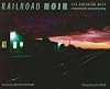Railroad Noir: The American West at the End of the Twentieth Century