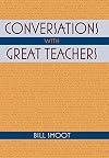 Conversations with Great Teachers