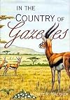 In the Country of Gazelles