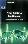 From crisis to confidence : macroeconomics after the crash