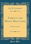 Views in the White Mountains