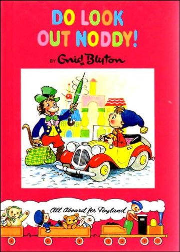 Do Look Out Noddy! book cover