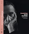 Inventing Marcel Duchamp: The Dynamics of Portraiture