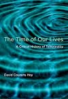 The Time of Our Lives: A Critical History of Temporality