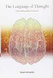 The Language Of Thought A New Philosophical Direction