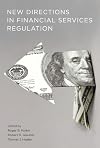 New Directions in Financial Services Regulation (The MIT Press)