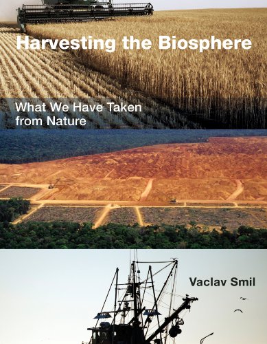 Harvesting the Biosphere: What We Have Taken from Nature book cover