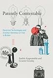 Patently Contestable Electrical Technologies And Inventor Identities On Trial In Britain