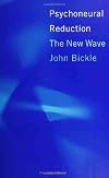 Psychoneural Reduction: The New Wave