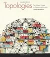 Topologies: The Urban Utopia in France, 1960-1970