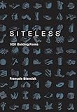 Siteless: 1001 Building Forms