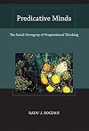 Predicative Minds: The Social Ontogeny of Propositional Thinking